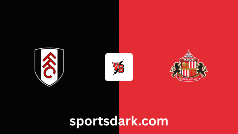 Fulham vs Sunderland Live Stream