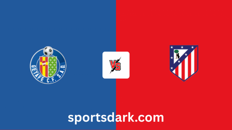 Getafe vs Atlético Madrid Live Stream – La Liga Getafe vs Atlético Madrid Live Stream